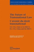 Cover: The Future of Transnational Law / L'Avenir du Droit Transnational - Editions juridiques Bruylant