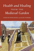 Cover: Health and Healing from the Medieval Garden - Boydell Press
