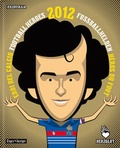 Cover: Football Heroes 2012 - Fussballhelden 2012 - Kai Jerz&ouml; - HERZGLUT Verlag