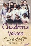 Cover: Children's Voices of the Second World War - Fonthill Media Ltd