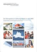 Cover: Der Rettungsdienst in Schleswig-Holstein im Jahr 2025 - Rettungsdienst-Kooperation in Schleswig-Holstein