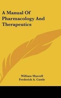 Cover: A Manual Of Pharmacology And Therapeutics - Kessinger Publishing