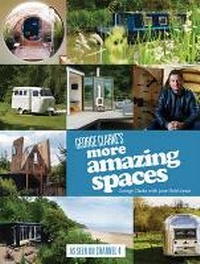 Abbildung von: George Clarke's More Amazing Spaces - Quadrille Publishing Ltd