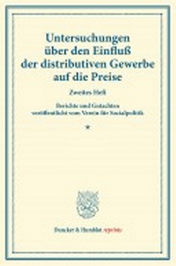 Abbildung von: Untersuchungen über den Einfluß der distributiven Gewerbe auf die Preise. - Duncker & Humblot