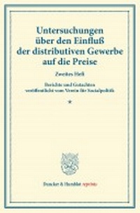 Abbildung von: Untersuchungen über den Einfluß der distributiven Gewerbe auf die Preise. - Duncker & Humblot