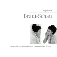 Abbildung von: Braut-Schau - BoD - Books on Demand
