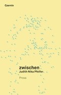 Cover: Zwischen - Czernin