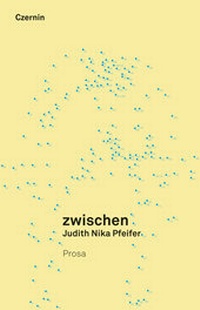 Enlarge image Cover: Zwischen - Czernin