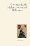 Cover: Melancholie und Heliotrop - Fischer, Karin