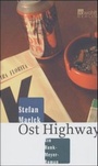 Cover: Ost Highway - Rowohlt Berlin