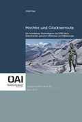 Cover: Hochtor und Glocknerroute - &Ouml;sterreichisches Arch&auml;olog. Inst.