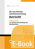 Cover: Die neue Betriebssicherheitsverordnung (E-Book) - Reguvis Fachmedien