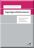 Cover: Das Jugendgerichtsbarometer - Kassel University Press
