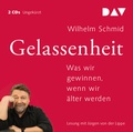 Cover: Gelassenheit. Was wir gewinnen, wenn wir &auml;lter werden - Der Audio Verlag