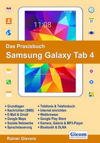 Abbildung von: Das Praxisbuch Samsung Galaxy Tab 4 - Gievers, Rainer