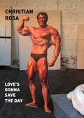 Cover: Christian Rosa: Love's gonna save the day - Snoeck