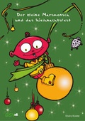 Cover: Der kleine Marsmensch und das Weihnachtsfest. Adventskalender zum Lesen und Vorlesen - Grundschulstunden Verlag