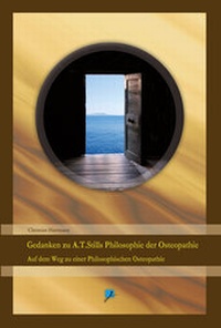 Abbildung von: Gedanken zu A.T.Stills Philosophie der Osteopathie - Jolandos