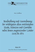 Cover: Beschreibung und Ausrechnung der wichtigsten alten wettinischen Ma&szlig;e, M&uuml;nzen und Gewichte nebst denen angrenzender L&auml;nder 1205 bis 1871 - Adam-Ries-Bund