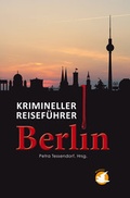 Cover: Krimineller Reisef&uuml;hrer Berlin - Windspiel BCO e.K.