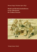 Cover: Musik und Konfessionskulturen in der Oberlausitz der Fr&uuml;hen Neuzeit - Verlag Gunter Oettel