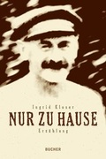 Cover: Nur zu Hause - Bucher Verlag GmbH