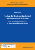 Cover: Kultur der Selbstst&auml;ndigkeit und Diversity Education - Edition Rainer Hampp