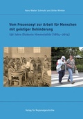 Cover: Vom Frauenasyl zur Arbeit f&uuml;r Menschen mit geistiger Behinderung - Aschendorff