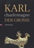 Cover: Karl der Gro&szlig;e / Charlemagne - Sandstein Kultur