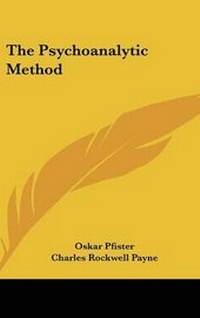 Enlarge image Cover: The Psychoanalytic Method - Kessinger Publishing Co