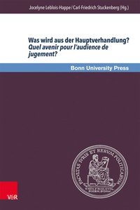 Abbildung von: Was wird aus der Hauptverhandlung? Quel avenir pour l'audience de jugement? - Brill Deutschland