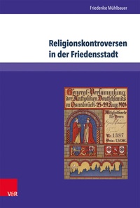 Abbildung von: Religionskontroversen in der Friedensstadt - Brill Deutschland