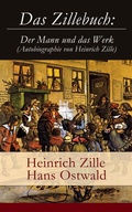 Cover: Das Zillebuch: Der Mann und das Werk (Autobiographie von Heinrich Zille) - e-artnow