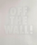 Cover: Off the Wall - Verlag f. mod. Kunst