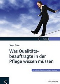 Abbildung von: Was Qualitätsbeauftragte in der Pflege wissen müssen - Humboldt Verlag