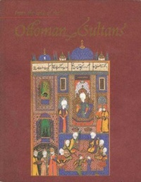 Abbildung von: From the Land of the Ottoman Sultans - Editions Didier Millet Pte Ltd