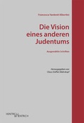 Cover: Die Vision eines anderen Judentums - Hentrich und Hentrich Verlag Berlin