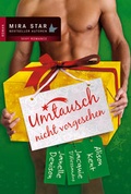 Cover: Umtausch nicht vorgesehen - MIRA Taschenbuch