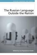 Cover: Russian Language Outside the Nation - Edinburgh University Press
