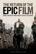 Cover: Return of the Epic Film - Edinburgh University Press
