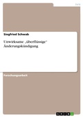 Cover: Unwirksame "&uuml;berfl&uuml;ssige" &Auml;nderungsk&uuml;ndigung - GRIN Verlag