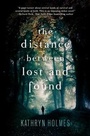 Cover: The Distance Between Lost and Found - Collins