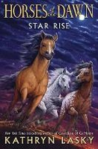 Enlarge image Cover: Star Rise (Horses of the Dawn #2) - Scholastic US