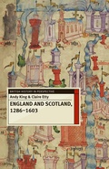 Cover: England and Scotland, 1286-1603 - Bloomsbury Academic