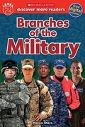 Cover: Scholastic Discover More Reader Level 2: Branches of the Military - Scholastic US