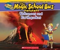 Cover: The Magic School Bus Presents: Volcanoes & Earthquakes: A Nonfiction Companion to the Original Magic School Bus Series - Scholastic US