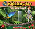 Cover: The Magic School Bus Presents: The Rainforest: A Nonfiction Companion to the Original Magic School Bus Series - Scholastic US
