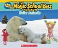 Cover: Magic School Bus Presents: Polar Animals - Scholastic US