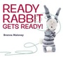 Cover: Ready Rabbit Gets Ready! - Viking Press Inc