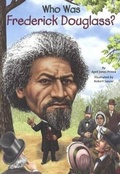 Cover: Who Was Frederick Douglass? - Turtleback Books